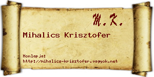Mihalics Krisztofer névjegykártya